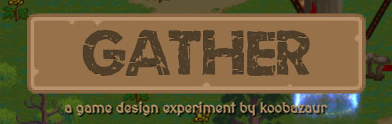 GATHER Game Design Experiment