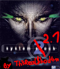 System Shock 2 Fanmake by TehR3al$hod4n